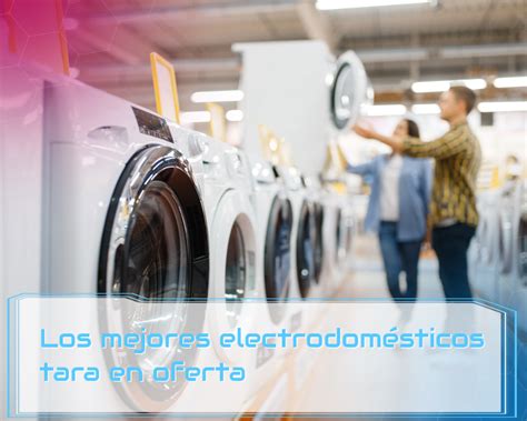 Electrodomesticos tara Continuara.org