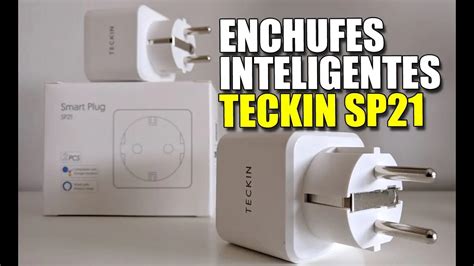 Enchufes inteligentes teckin Continuara.org