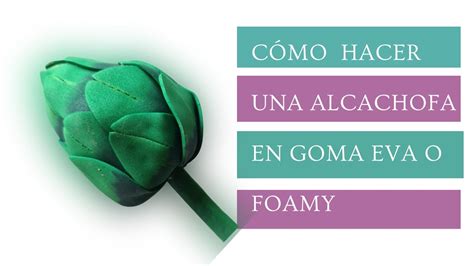 Goma alcachofa Continuara.org