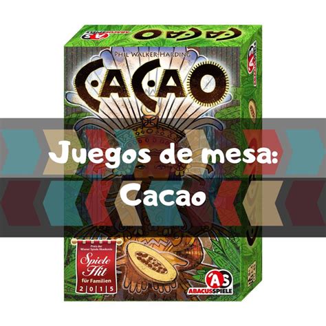 Juego mesa cacao Continuara.org