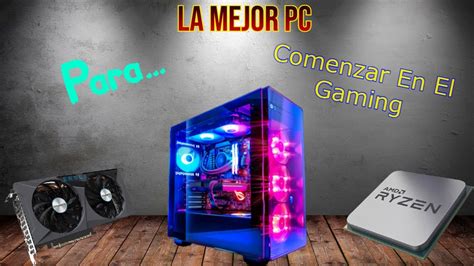 Pc gaming empezar Continuara.org