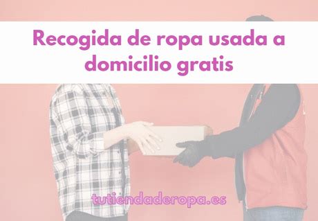 Recogida ropa gratis Continuara.org