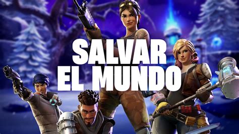 Salvar mundo fortnite Continuara.org