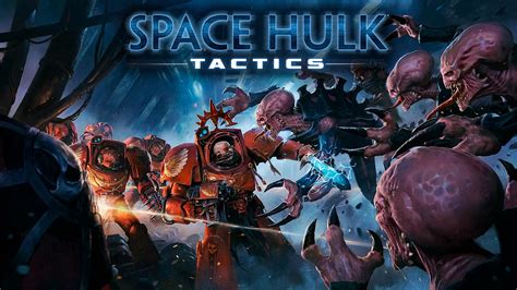Space hulk tactics Continuara.org